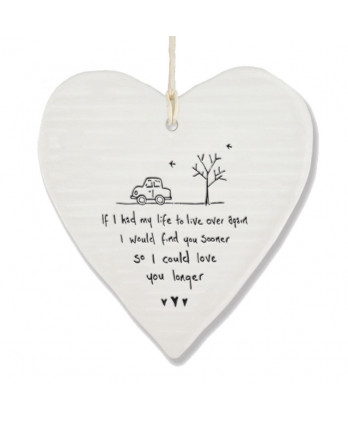 Κρεμαστή Καρδιά Στρογγυλή Από Πορσελάνη If I Had My Life Over Again