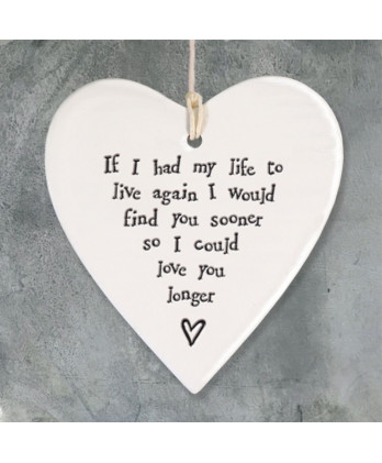 Κρεμαστή Καρδιά Από Πορσελάνη If I Had My Life To Live