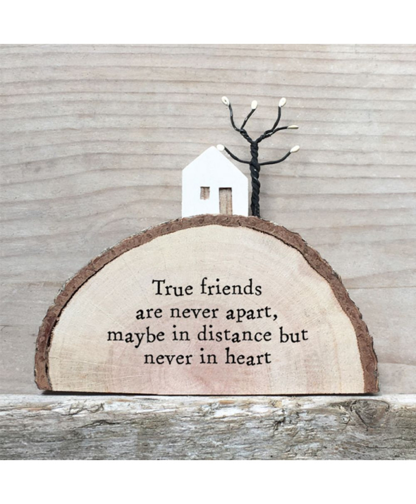 Κορμός Ξύλινος Με Σπίτι Στο Λόφο Και Μήνυμα Friends Never Apart 8,5x9,5εκ