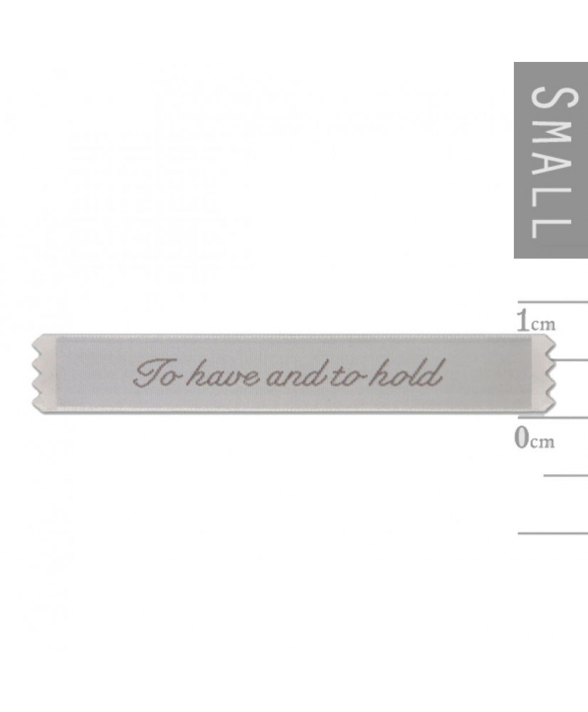 Ετικέτα Υφασμάτινη Με Ραμμένο Μήνυμα To Have And To Hold