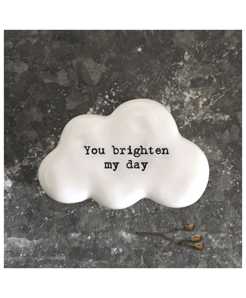 Βότσαλο σύννεφο - You brighten my day